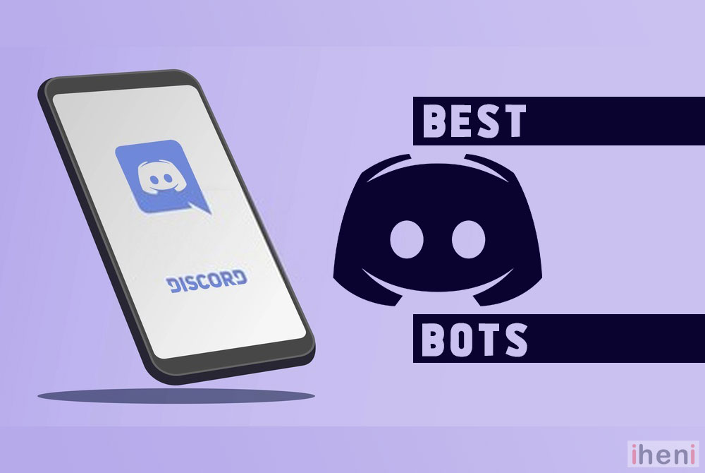 10 Best Discord Bots To Enhance Your Server Iheni