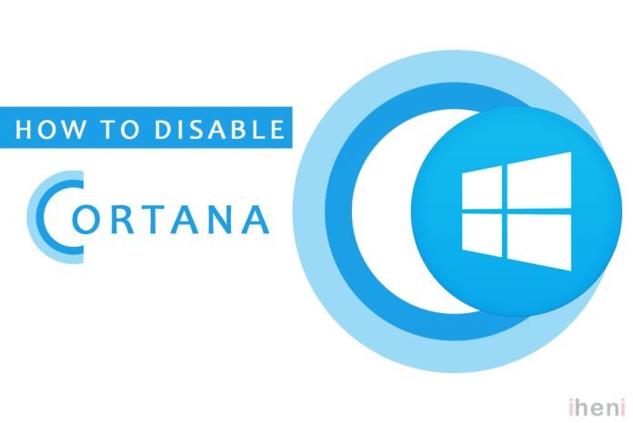 how to disable cortana how to disable cortana