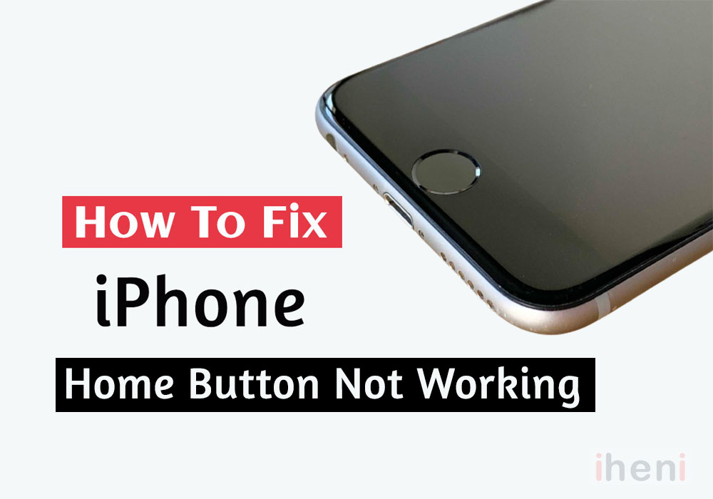 iPhone Home Button Not Working