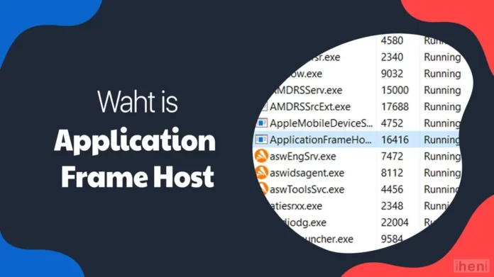 Application Frame Host
