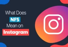 What Does NFS Mean on Instagram? What Does NFS Mean on Instagram